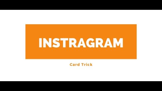 instagram card trick